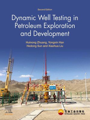 cover image of Dynamic Well Testing in Petroleum Exploration and Development